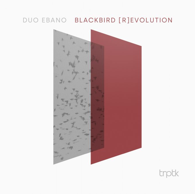 Duo Ebano - Blackbird (r)evolution