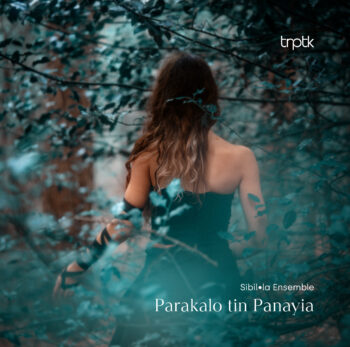 Sibil•la Ensemble - Parakalo tin Panayia (Single)