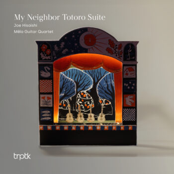 Mēla Guitar Quartet - Hisaishi - My Neighbour Totoro Suite - Single